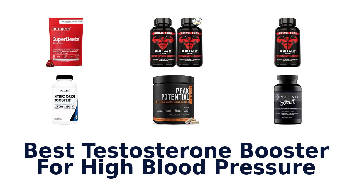 Best Testosterone Boosters for High Blood Pressure