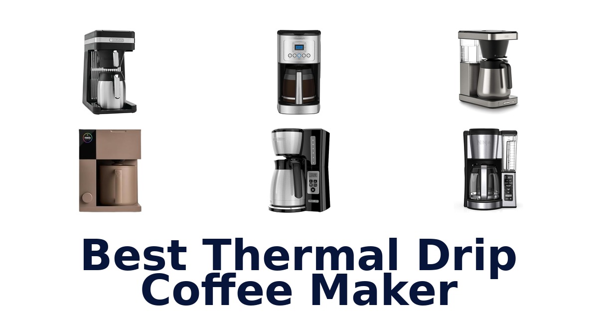 best thermal drip coffee maker