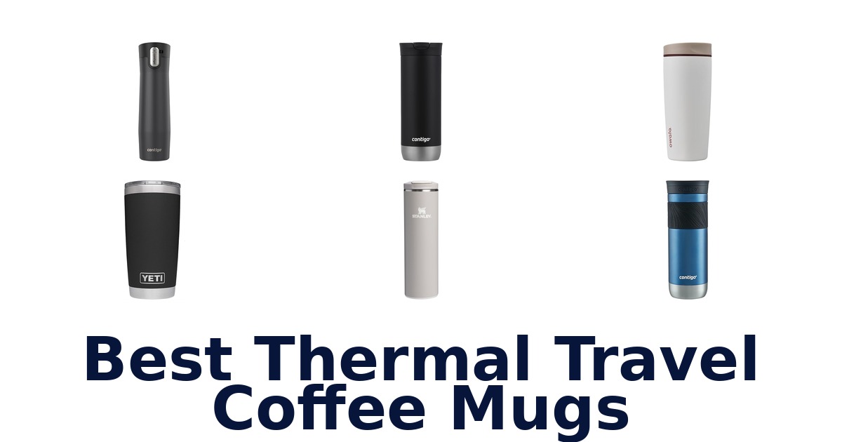 best thermal travel coffee mugs