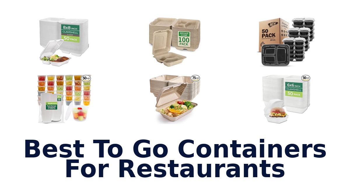 best to go containers for restaurants