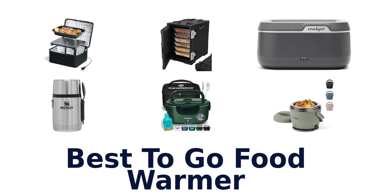 best to go food warmer