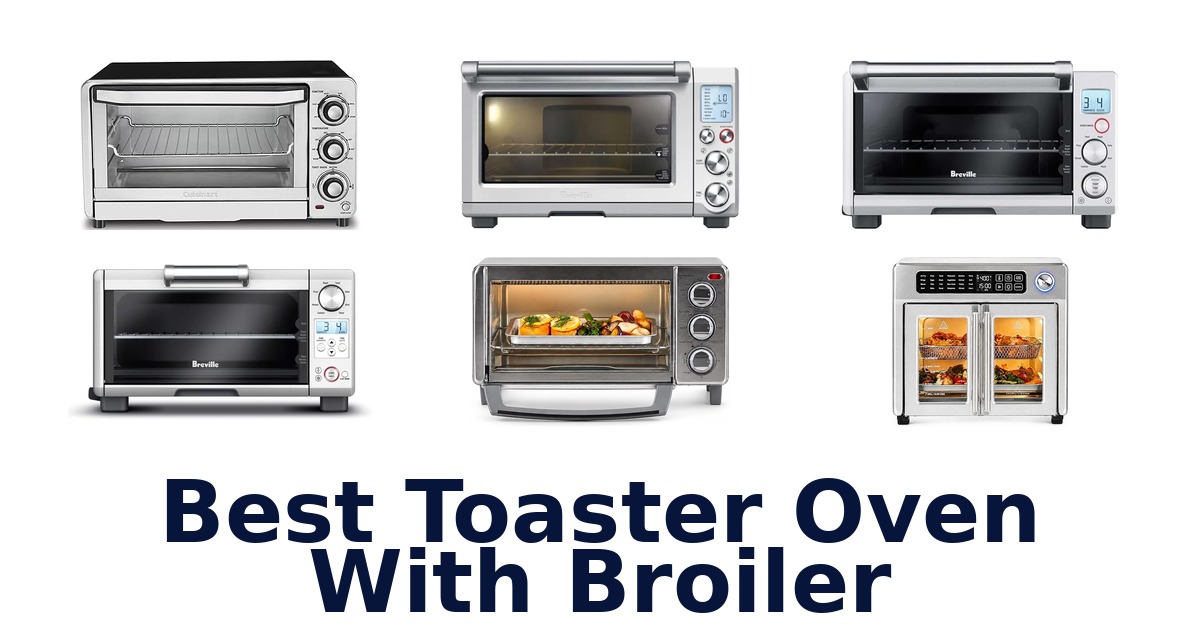 best toaster oven with broiler