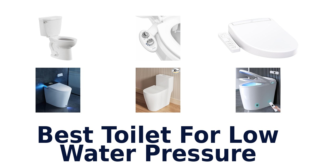 best toilet for low water pressure