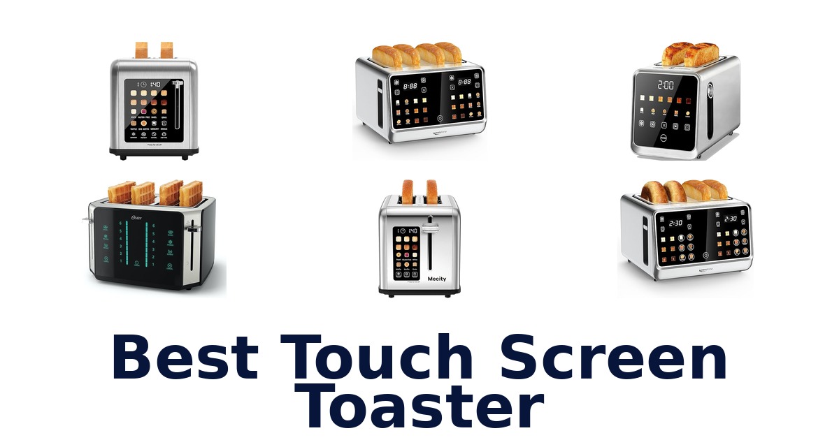 best touch screen toaster