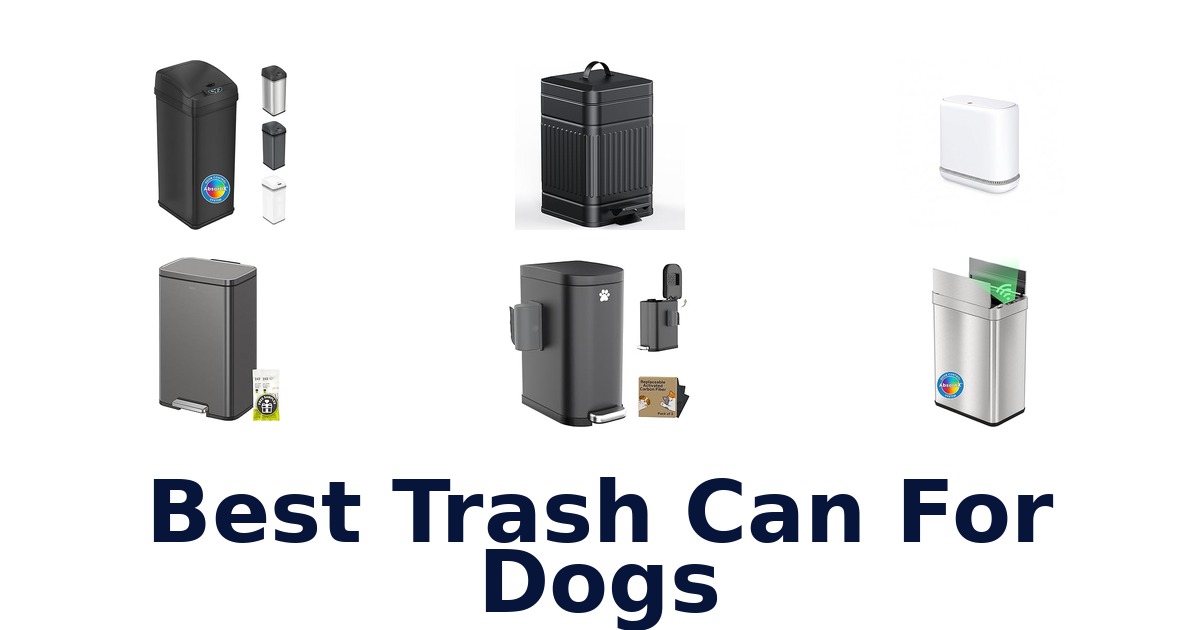 Best Trash Cans for Dogs: Top 10 Picks for Your Home