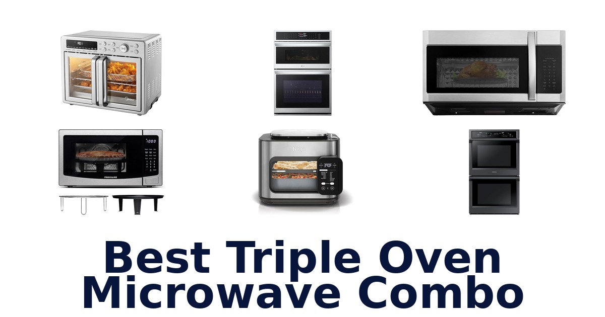 Best Triple Oven Microwave Combos (10 Top Picks)