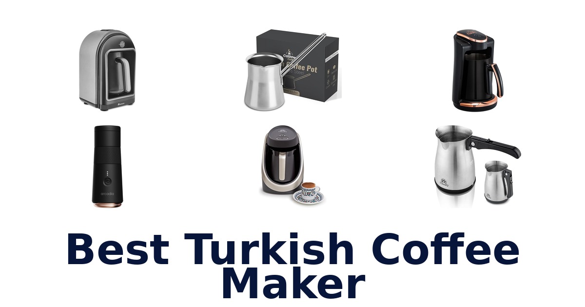 best turkish coffee maker