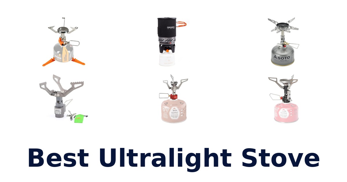 BEST Ultralight Stoves: Top 10 Picks