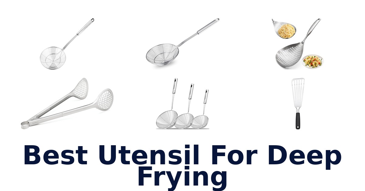 best utensil for deep frying