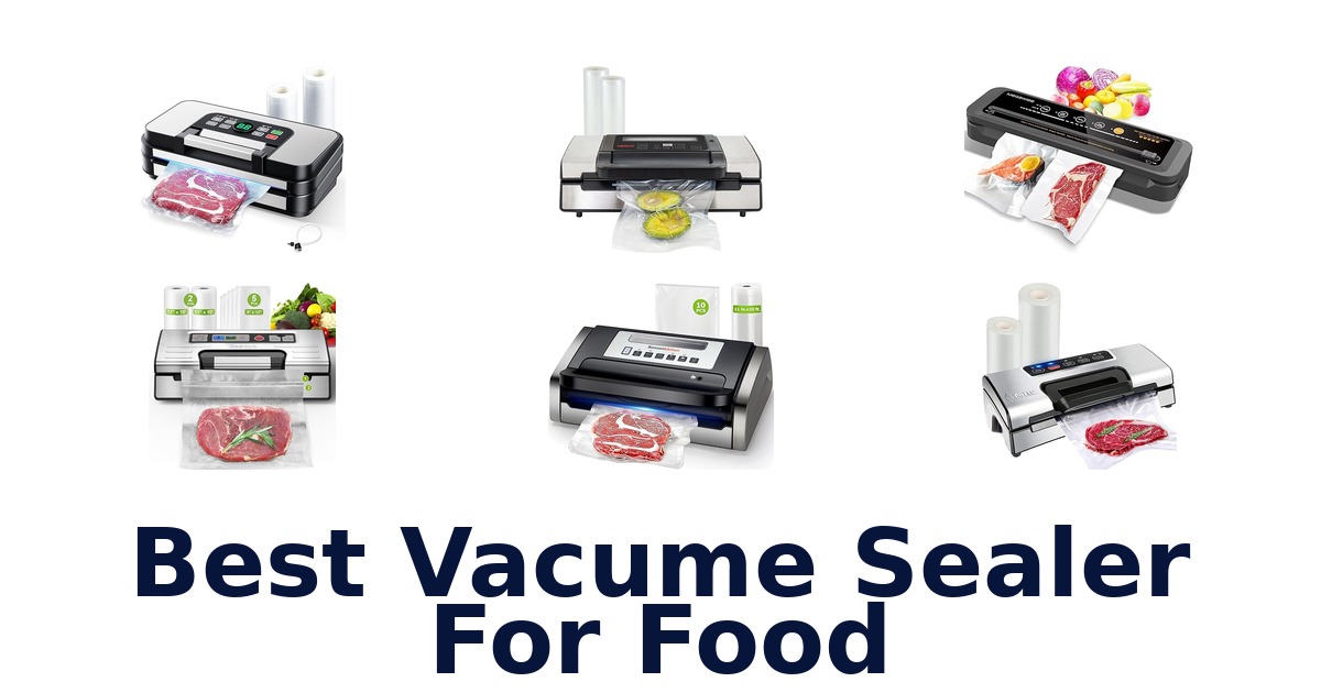 best vacume sealer for food