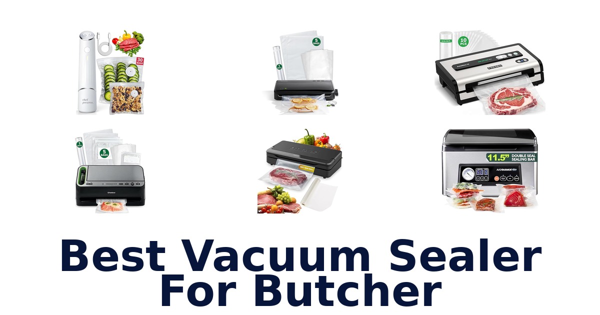 best vacuum sealer for butcher