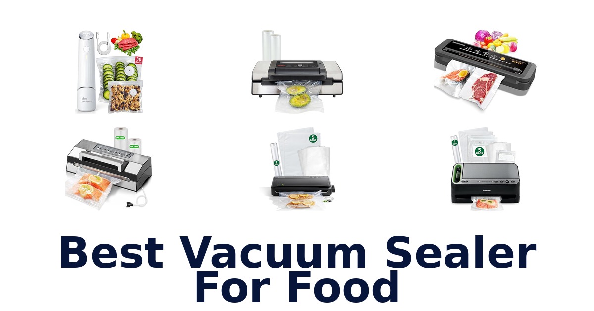 best vacuum sealer for food