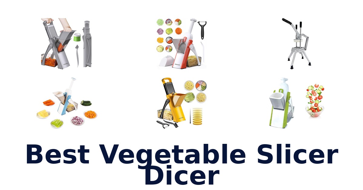 best vegetable slicer dicer