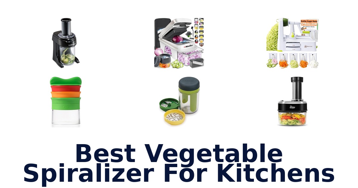 Best Vegetable Spiralizers: Top 10 Kitchen Picks