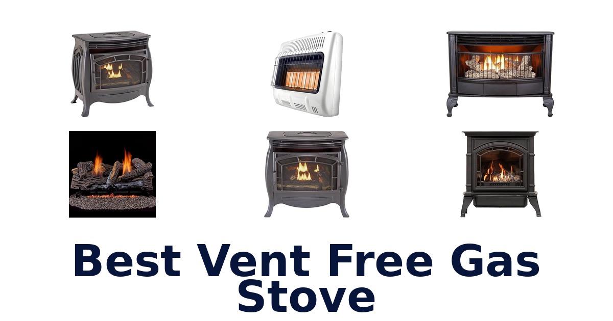 best vent free gas stove