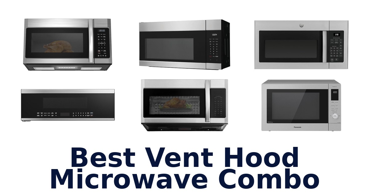 best vent hood microwave combo