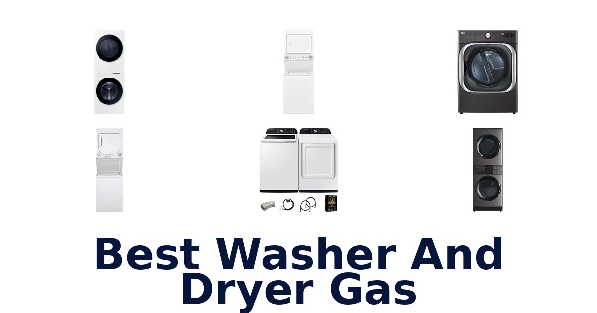 BEST Gas Washer Dryer Picks for 2026