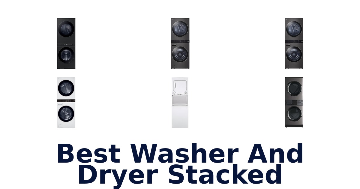 best washer and dryer stacked