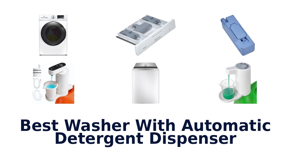 best washer with automatic detergent dispenser