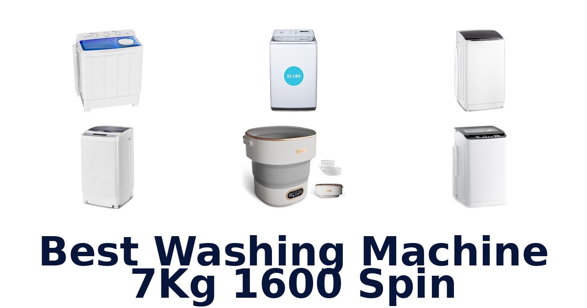 best washing machine 7kg 1600 spin