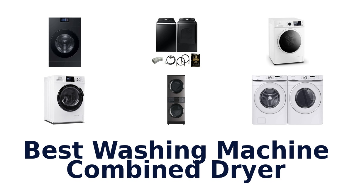 Best Washer Dryer Combos: Top 10 Picks in 2026