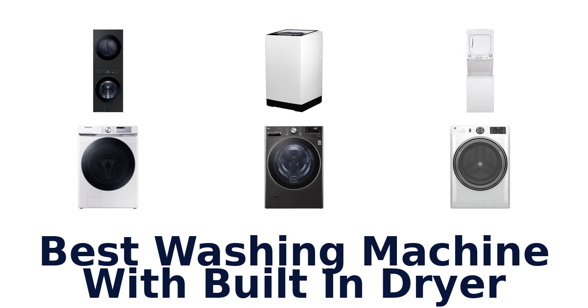 best washing machine with built in dryer