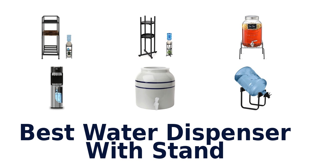 best water dispenser with stand