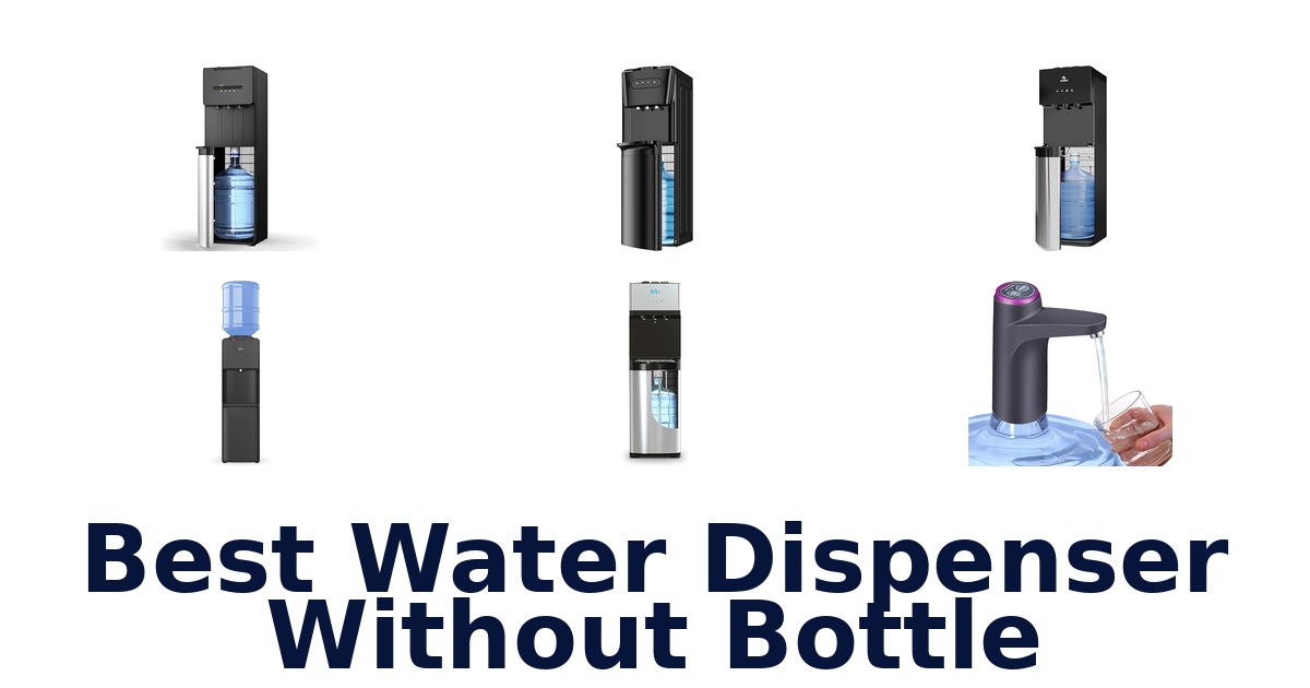 best water dispenser without bottle