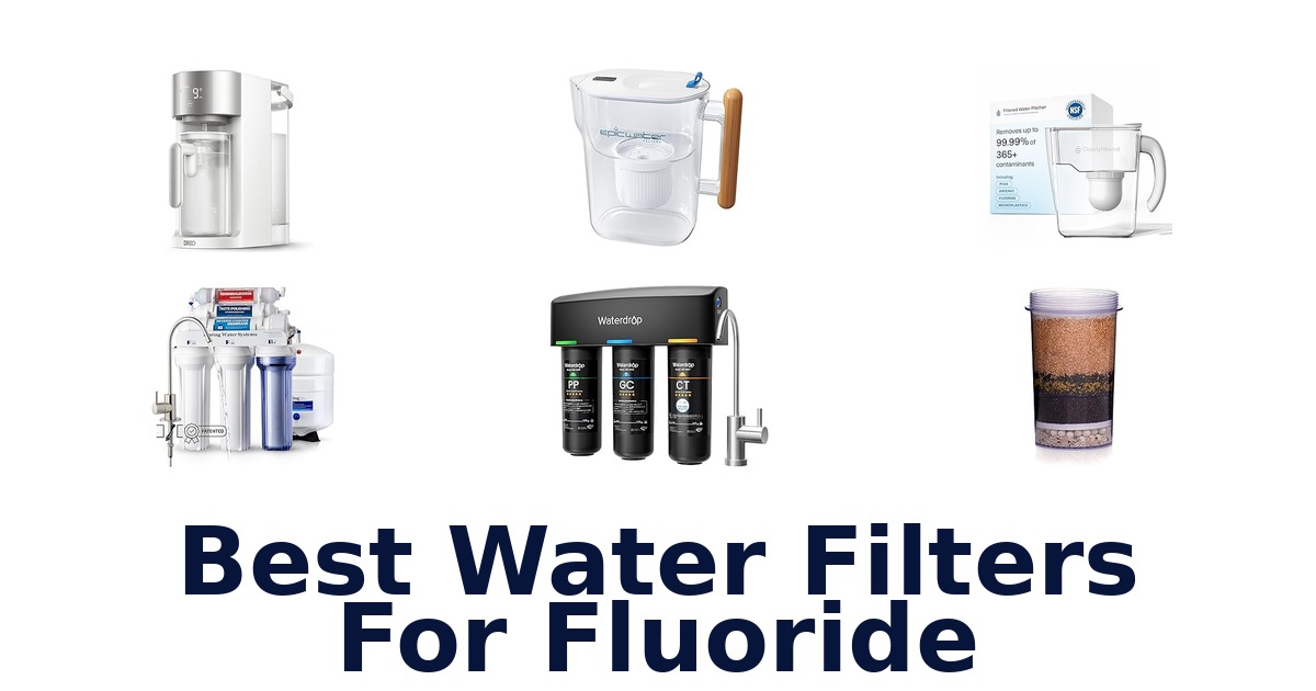 best water filters for fluoride