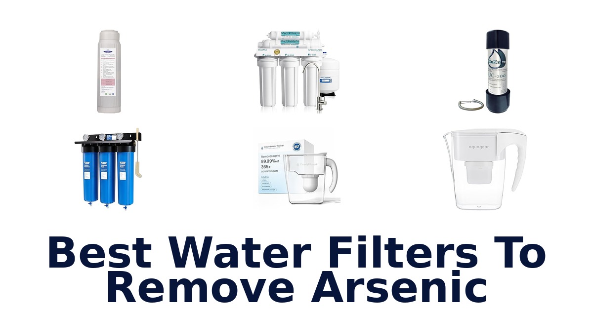 best water filters to remove arsenic