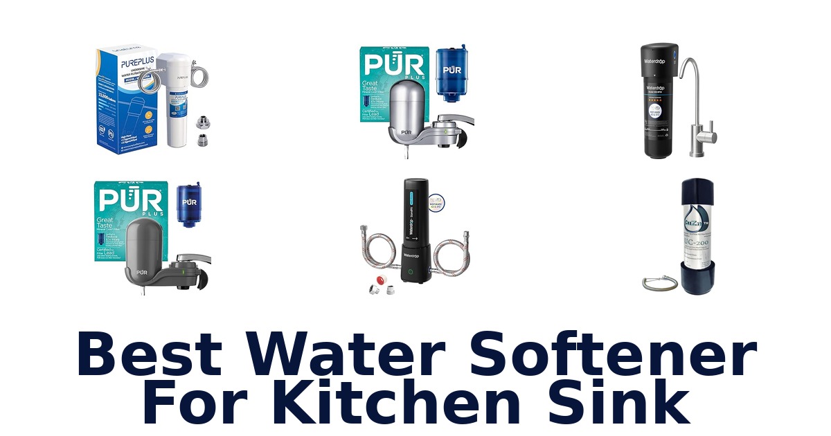 best water softener for kitchen sink