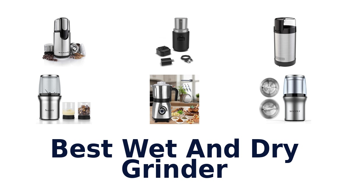 best wet and dry grinder