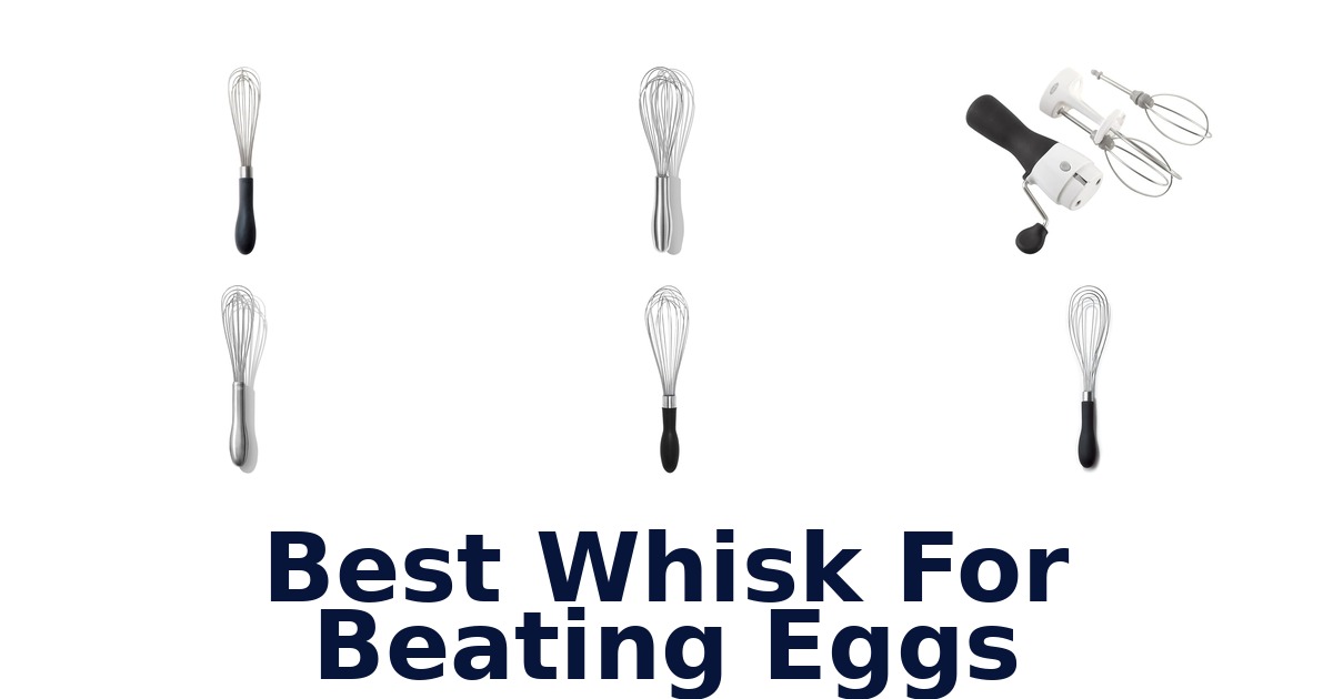 best whisk for beating eggs