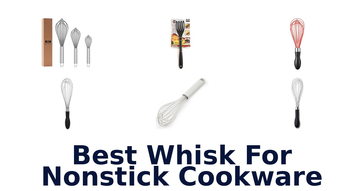 best whisk for nonstick cookware