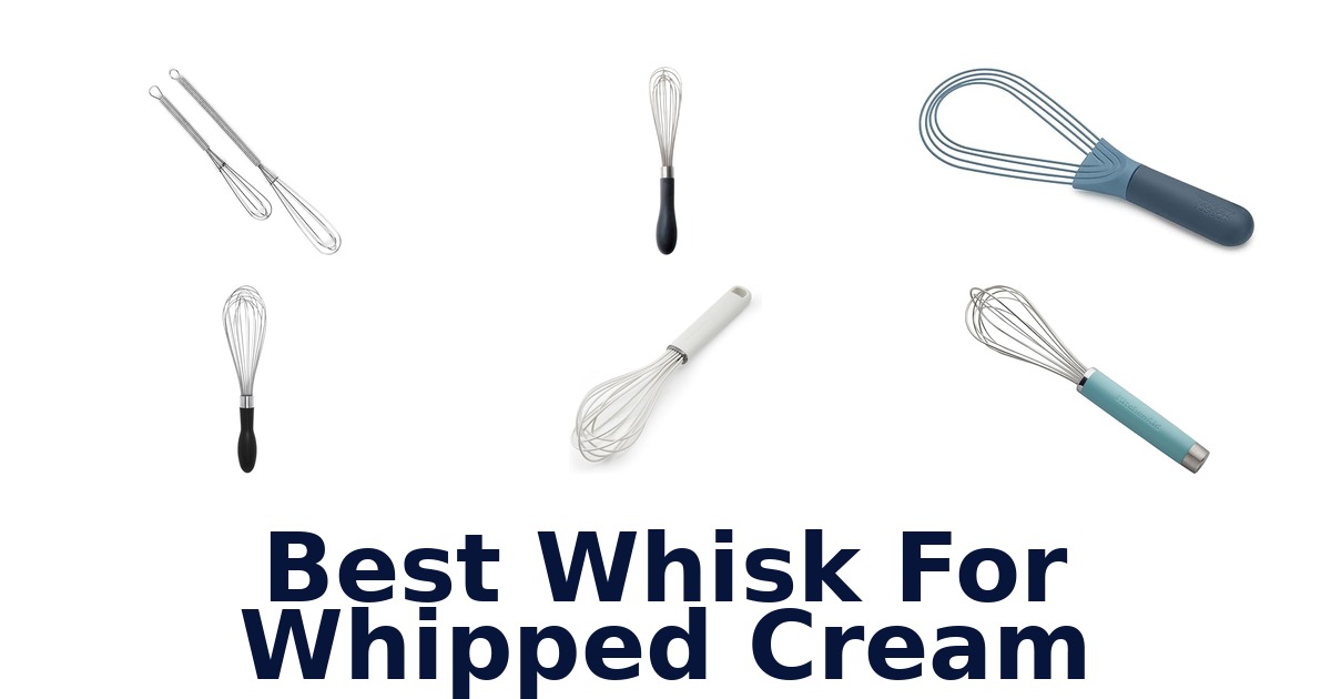best whisk for whipped cream