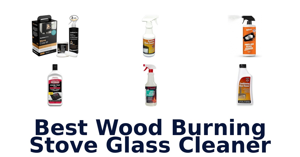 best wood burning stove glass cleaner