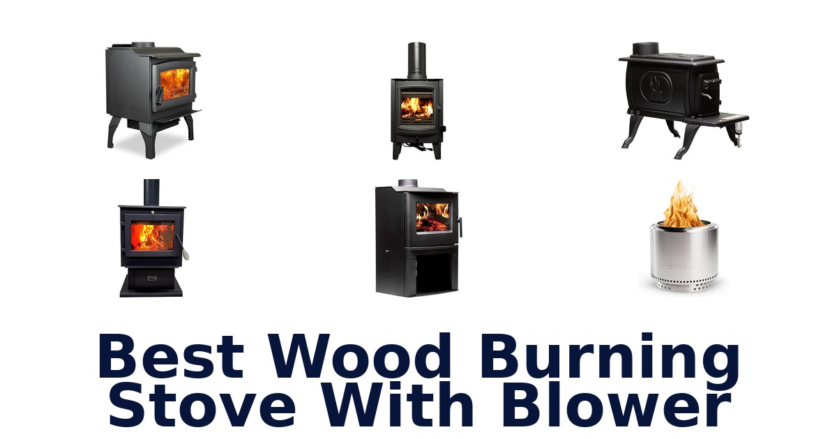 Best Wood Burning Stove with Blower: Top 10 Picks