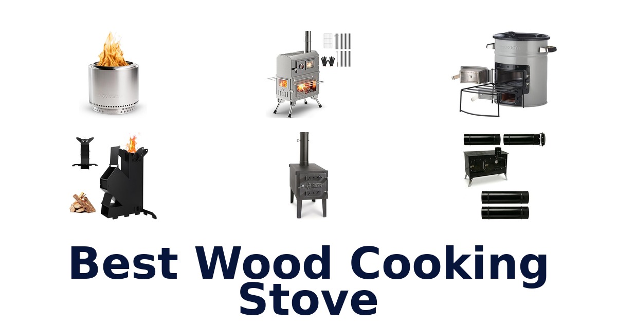 Best Wood Cooking Stoves: Top 10 Picks