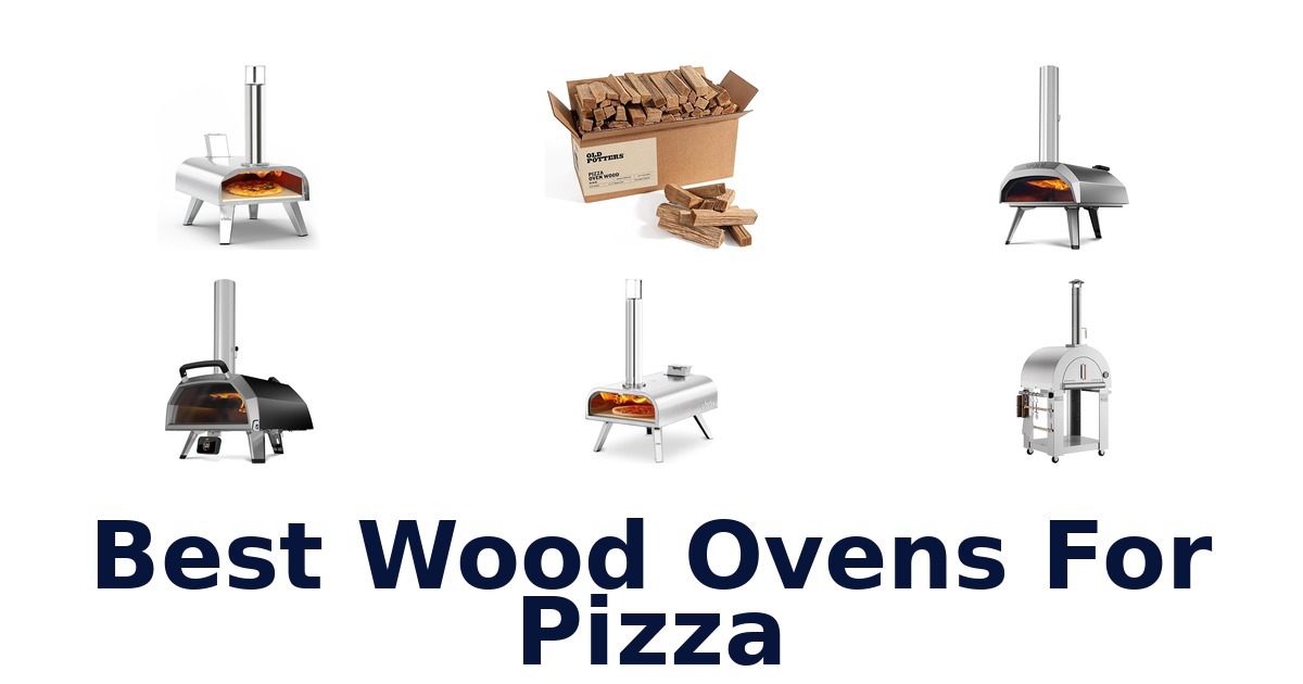 Best Wood Ovens for Pizza: Top 10 Picks