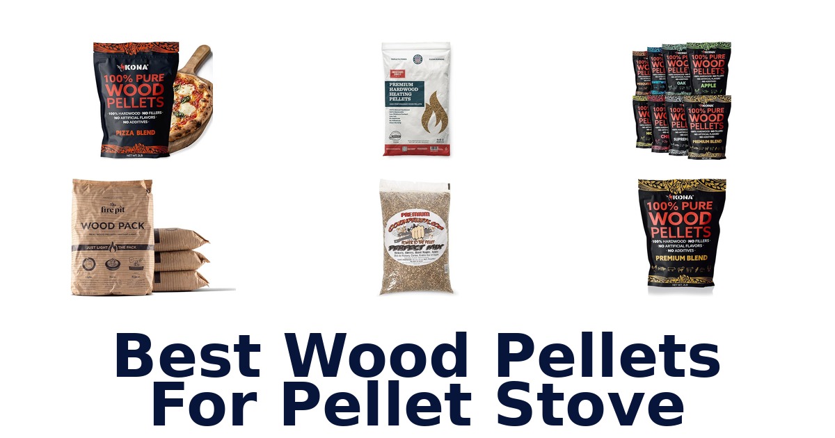 best wood pellets for pellet stove