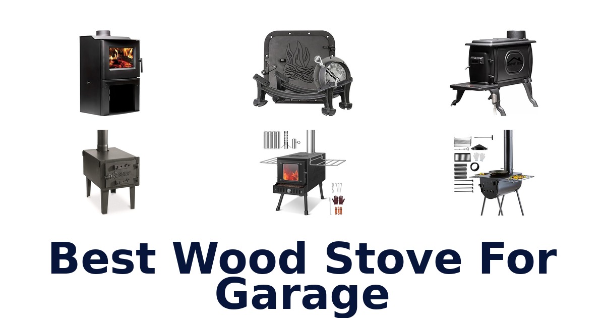 best wood stove for garage