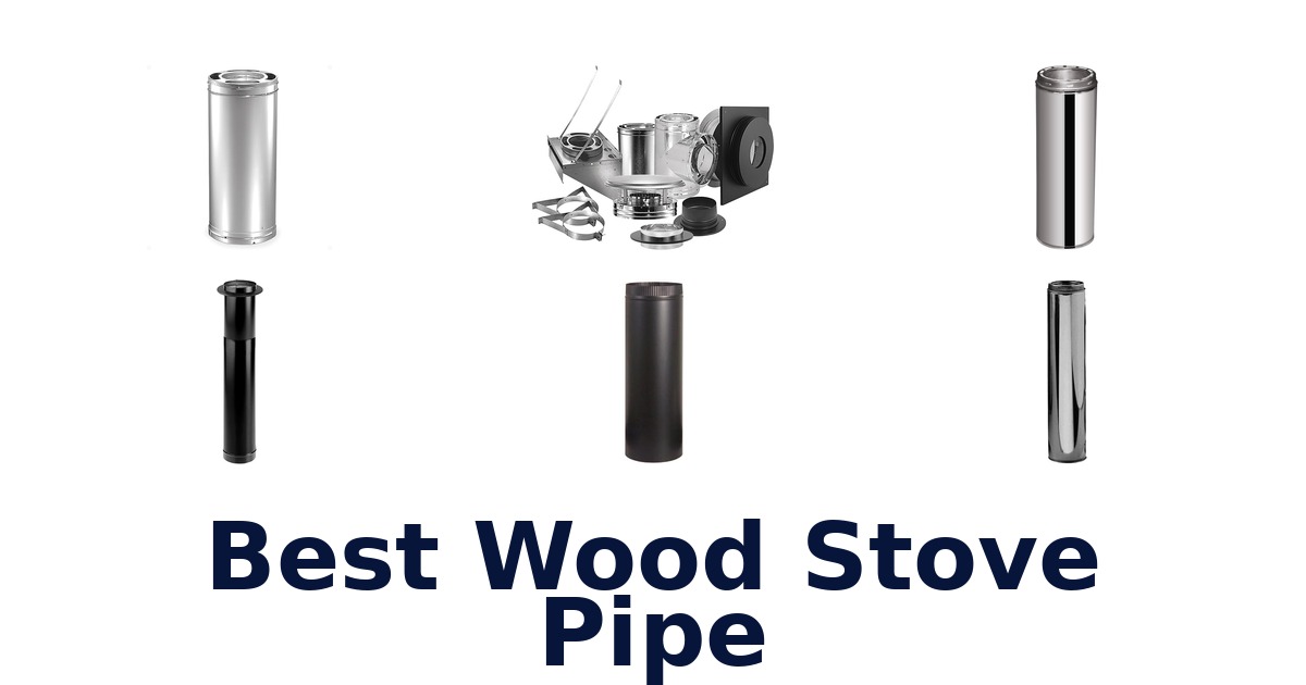 best wood stove pipe